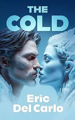 E-Book (epub) The Cold von Eric Del Carlo