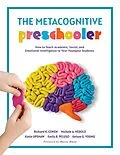 E-Book (epub) Metacognitive Preschooler, The von Richard K. Cohen, Michele A. Herold, Emily R. Peluso