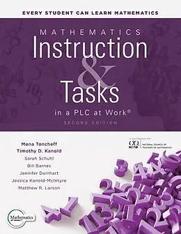 E-Book (epub) Mathematics Instruction and Tasks in a PLC at Work®, Second Edition von Mona Toncheff, Timothy D. Kanold, Sarah Schuhl