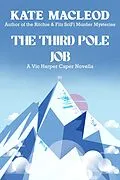 E-Book (epub) The Third Pole Job von Kate MacLeod