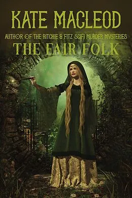 E-Book (epub) The Fair Folk von Kate MacLeod