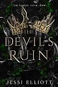 Fester Einband Devil''s Ruin von Jessi Elliott