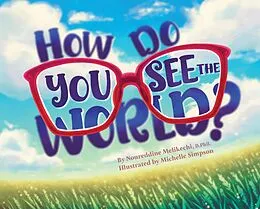 E-Book (epub) How Do You See the World? von Noureddine Melikechi