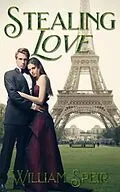 E-Book (epub) Stealing Love von William Speir