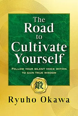 E-Book (epub) Road to Cultivate Yourself von Ryuho Okawa