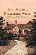 E-Book (epub) The House of Remember When von Scott Jameson Sanders