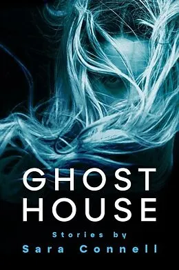 E-Book (epub) Ghost House von Sara Connell