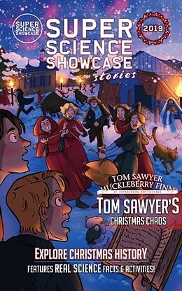 E-Book (epub) Tom Sawyer's Christmas Chaos: Tom Sawyer & Huckleberry Finn von Lee Fanning