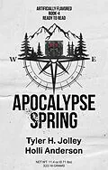 E-Book (epub) Apocalypse Spring von Tyler Jolley, Holli Anderson