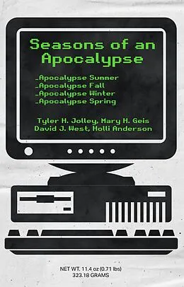 E-Book (epub) Series of an Apocalypse: The Complete Series (Seasons of an Apocalypse, #5) von Tyler H. Jolley, Mary H. Geis, David J. West