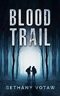 E-Book (epub) Blood Trail von Bethany Votaw