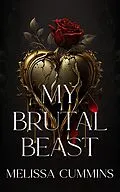 E-Book (epub) My Brutal Beast von Melissa Cummins