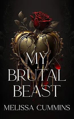 E-Book (epub) My Brutal Beast von Melissa Cummins