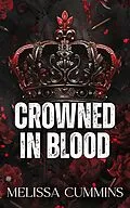 E-Book (epub) Crowned In Blood: A Dark Mafia, Age Gap, Stalker Romance von Melissa Cummins