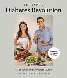 ePUB The Type 2 Diabetes Revolution von Diana Licalzi, Jose Tejero