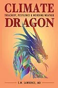 E-Book (epub) Climate Dragon von S. W. Lawrence