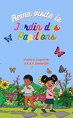 eBook (epub) Reina visite le jardin des papillons de Sheila C. Duperrier