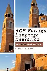 eBook (epub) ACE Foreign Language Education de Cheol Beom Lee