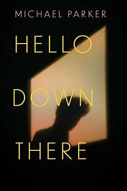 E-Book (epub) Hello Down There von Michael Parker