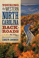 E-Book (epub) Touring the Western North Carolina Backroads von Carolyn Sakowski