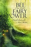 E-Book (epub) Bee and Fairy Power von Nisa Montie, Frank Scott