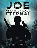 ePUB Joe And The Peace Eternal von John Padilla