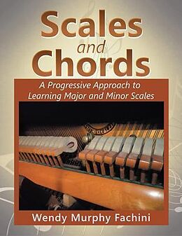 eBook (epub) Scales and Chords de Wendy Murphy Fachini