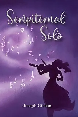 E-Book (epub) Sempiternal Solo von Joseph Gibson