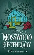 E-Book (epub) Mosswood Apothecary von Jp Rindfleisch