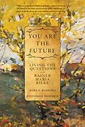 E-Book (epub) You Are the Future von Mark S. Burrows, Stephanie Dowrick