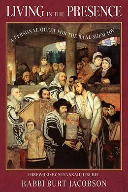 E-Book (epub) Living in the Presence von Rabbi Burt Jacobson