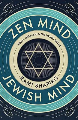 E-Book (epub) Zen Mind Jewish Mind von Rabbi Rami Shapiro