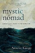 Kartonierter Einband Mystic Nomad von Annette Knopp
