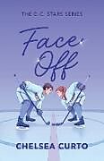 Kartonierter Einband Face Off von Chelsea Curto