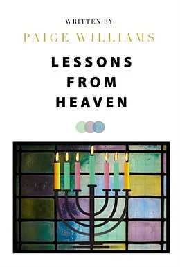 E-Book (epub) Lessons from Heaven von Paige Williams
