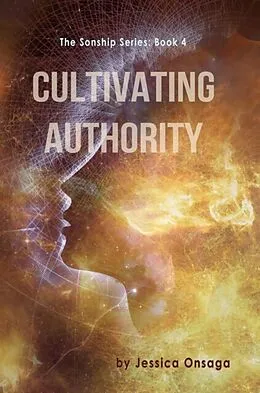 E-Book (epub) Cultivating Authority von Jessica Onsaga