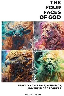 E-Book (epub) The Four Faces of God von Daniel Prior