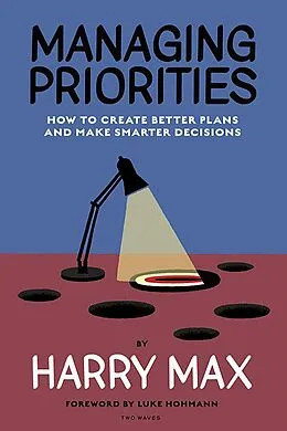 E-Book (epub) Managing Priorities von Harry Max