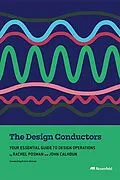 ePUB The Design Conductors von Rachel Posman, John Calhoun