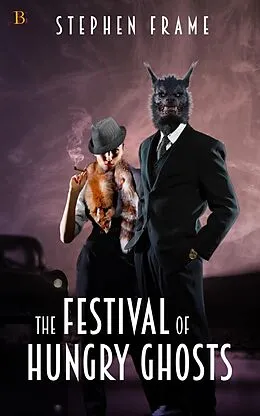 E-Book (epub) The Festival of Hungry Ghosts von Stephen Frame