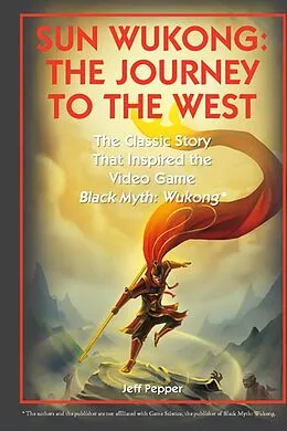 E-Book (epub) Sun Wukong: The Journey to the West von Jeff Pepper