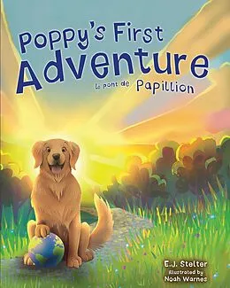 E-Book (epub) Poppy's First Adventure: Le Pont de Papillion von E. J. Stelter