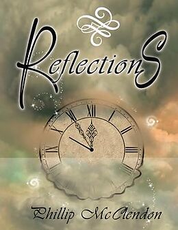 eBook (epub) Reflections de Phillip McClendon