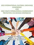 E-Book (epub) 2022 International Cultural Exchange Conference and 2022 Youth International Environment Protection Awareness Conference von Siqi Li, Allen Bryan, Suri Zheng