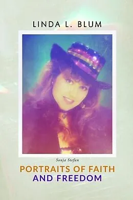E-Book (epub) Portraits of Faith and Freedom von Linda Blum