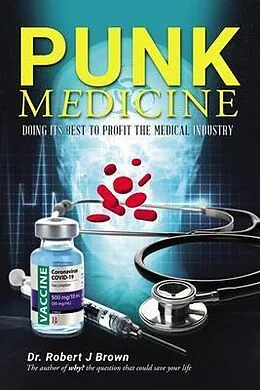 E-Book (epub) Punk Medicine von Robert J. Brown