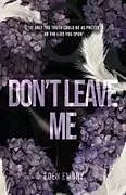 Kartonierter Einband Don't Leave Me von Eden Emory
