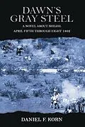 E-Book (epub) Dawn's Gray Steel von Daniel Korn