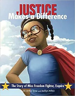 E-Book (pdf) Justice Makes a Difference von Jacklyn Milton, Artika R. Tyner