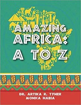 E-Book (pdf) Amazing Africa von Monica Habia, Artika R. Tyner